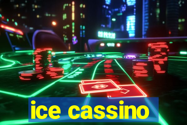 ice cassino